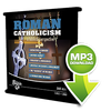 Roman Catholicism: A Biblical Perspective