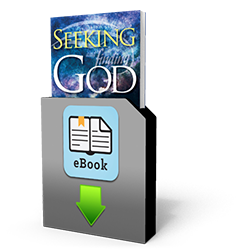 Seeking and Finding God - In Search of the True Faith