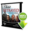 Christ Betrayed by Friends Today - CD - Audio from The Berean Call Store