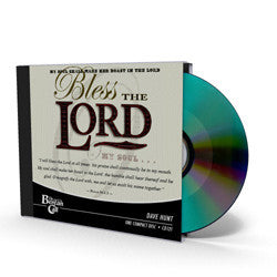 Bless the LORD - CD - Audio from The Berean Call Store